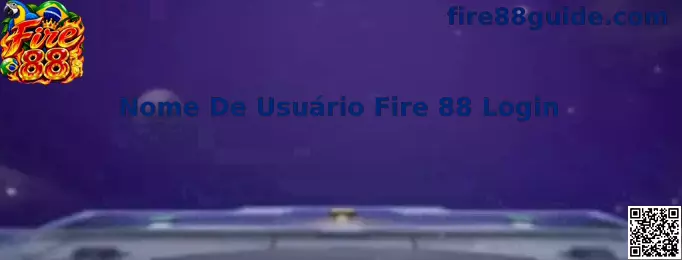 Nome De Usuário Fire 88 Login