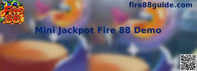 Mini Jackpot Fire 88 Demo