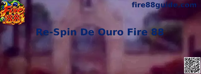 Re-Spin De Ouro Fire 88