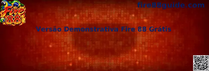 Interface completa da Versão Demonstrativa Fire 88 Grátis