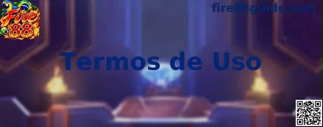 Termos de Uso Fire 88